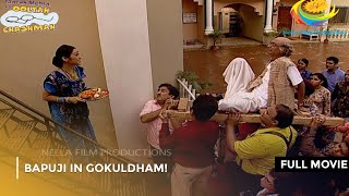 Bapuji in Gokuldham I FULL MOVIE I Taarak Mehta Ka Ooltah Chashmah Ep 06  10 [upl. by Bonner]