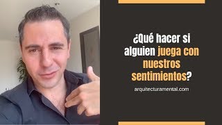 ¿Qué hacer si alguien juega con nuestros sentimientos  Enrique Delgadillo [upl. by Iveson746]