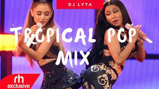 DJ LYTA URBAN TROPICAL POP SWALLA SHAPE OF YOU MIX  RH EXCLUSIVE [upl. by Dugaid]