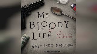 Review My Bloody Life The Making of a Latin King  by Reymundo Sanchez [upl. by Sum]