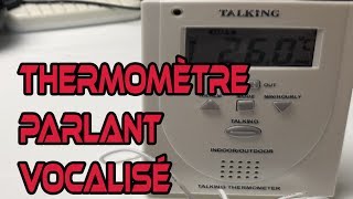 Présentation Thermomètre Dambiance Parlan Intérieur Extérieur Vocalisé aToutes Les Heures Unboxing [upl. by Nnyliram294]