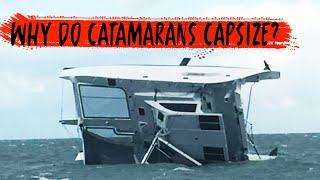 CATAMARAN DESIGN Why Are Some Catamarans Safer Than Others Ep 4 [upl. by Silado13]