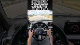 BMW G31 530d xDrive Touring 100200 kmh bmw acceleration [upl. by Trilbi]