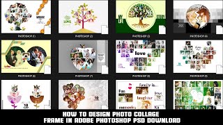 100Photo Collage Frame PSD FREE DOWNLOAD in Adobe Photoshop DOWNLOAD [upl. by Tonie]