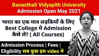 Banasthali Vidyapith University Admission Open May 2021  Admission Process  Fees  Eligibility [upl. by Euqor]