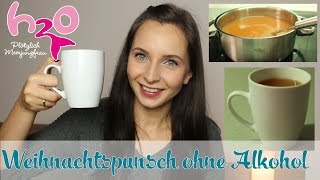 Weihnachtspunsch ohne Alkohol  H2O  Plötzlich Meerjungfrau  Food Special [upl. by Aihsemat288]