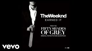 The Weeknd  Earned It from Fifty Shades Of Grey Official Lyric Video [upl. by Gahl]