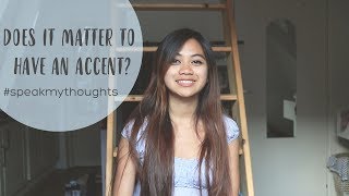 Accents Penting nggak sih  Loud Thoughts [upl. by Pauline]