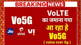 Jio Airtel amp Vi To Launch Vo5G Technology  Vo5G in India [upl. by Siobhan]