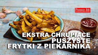 FRYTKI Z PIEKARNIKA  PRZEPIS NA EKSTRA CHRUPIĄCE I PUSZYSTE FRYTKI Z PIEKARNIKA [upl. by Mongeau330]