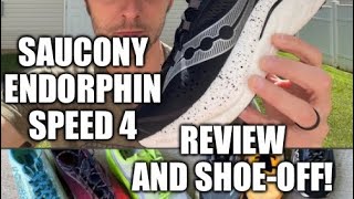 Saucony Endorphin Speed 4 Review amp ShoeOff [upl. by Hars]