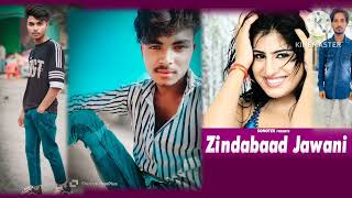 Zindabad Jawani DJ suhel Aasif jila muzaffarnagar mix song [upl. by Older]