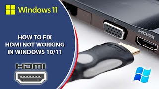 Fix HDMI Port not Working Issue on Laptop Windows 1110  Windows 11 HDMI not working  HDMI Port [upl. by Odoric]