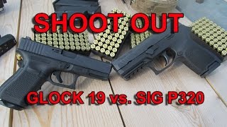 Glock 19 vs Sig P320 Shoot out [upl. by Ameer]