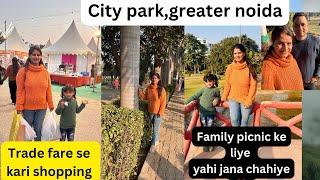 Pehli baar gayi City Park greater noida  trade fair se kari dher sari shopping  picnic ke liye ❤️ [upl. by Jegger]