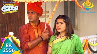 Taarak Mehta Ka Ooltah Chashmah  Episode 2556  Full Episode [upl. by Aneeram]