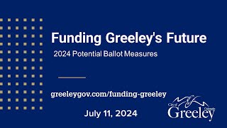 Greeley Community Meeting Funding initiatives essential for the city’s future [upl. by Brunell]