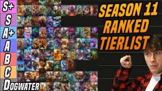 SEASON 11 FULL RANKED TIERLIST [upl. by Chuu395]