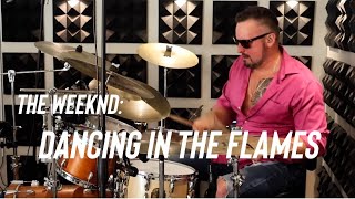 The Weeknd Dancing In The Flames  Drum Cover I Phone Promo [upl. by Gunter]