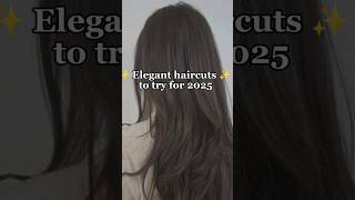 Elegant haircuts to try for 2025haircuthaircutwomenshairsyles [upl. by Lorn]