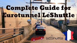 Complete Guide for Eurotunnel LeShuttle Travel by Own Car from Folkestone UK to Calais France [upl. by Willcox]