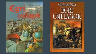 Egri csillagok hangoskönyv 4 rész Az a fő hogy ne féljen a legény [upl. by Yessej]