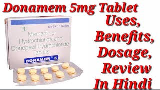 Donamem 5 Tablet  Memantine and Donepezil Tablet  Donamem 5 Tablet Uses Benefits Dosage Review [upl. by Loftis]