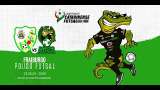 FRAIBURGO FUTSAL X POUSO REDONDO FUTSAL  CAMPEONATO CATARINENSE SÉRIE PRATA 2024 [upl. by Schurman]