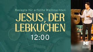 12 Uhr Online Gottesdienst 3122023  Jesus der Lebkuchen  Ev St Matthäus Gemeinde Bremen [upl. by Yesnyl]