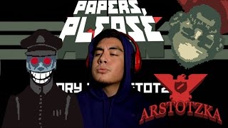 GLORY TO ARSTOTSKEEEEEH  Papers Please END [upl. by Oine]