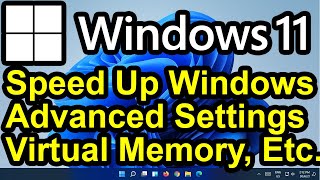 ✔️ Windows 11  Optimize Performance  Virtual Memory  Advanced System Settings  Speed Up Windows [upl. by Dao]