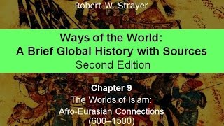 Chapter 9 The Worlds of Islam [upl. by Myrt803]