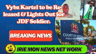 Vybz Kartel to be Released amp Lights Out for JDF Soldier [upl. by Aniat360]