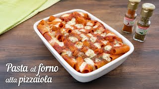 PASTA AL FORNO ALLA PIZZAIOLA Ricetta Facile  Fatto in Casa da Benedetta [upl. by Verine]