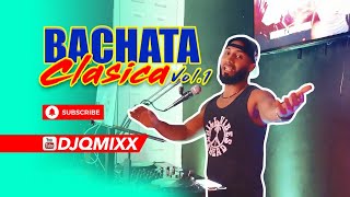 Bachata Clasica Pa Bailar dj Qmix [upl. by Frayda]