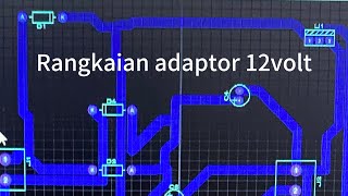 PROJECTDAY1 rangkaian adaptor 12 volt dengan apk proteus 58 [upl. by Weinstein50]