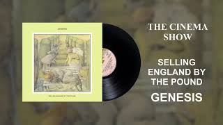 Genesis  The Cinema Show Official Audio [upl. by Mosenthal]