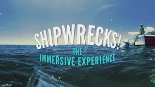 Shipwrecks The Immersive Experience 360 Video [upl. by Cowles3]