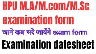 HPU MAMCOMMSC exam formjane kab honge M A Mcom ke exam hpu exam form hpu exam datesheet [upl. by Meridel]