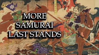 More Epic Samurai Last Stands [upl. by Raimund969]