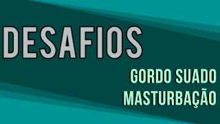 Gordo Suado  Masturbação [upl. by Goggin746]