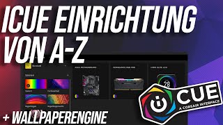 CORSAIR ICUE Tutorial von AZ [upl. by Dolf]