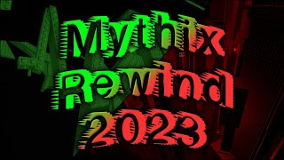 Mythix Rewind 2023 [upl. by Ivory431]