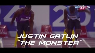 JUSTIN GATLIN  THE MONSTER 100M HD [upl. by Nylecsoj]