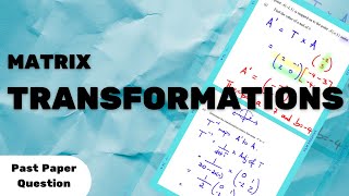 Matrix Transformations Past Paper Question  CXC Math [upl. by Ogait]