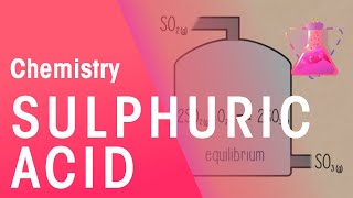 Manufacturing Sulphuric Acid  Reactions  Chemistry  FuseSchool [upl. by Audrey400]