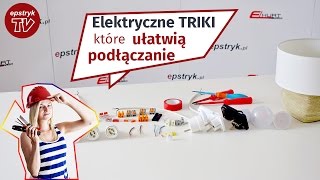 Elektryczne TRIKI  które ułatwią podłączanie instalacji elektrycznych [upl. by Yenrab]