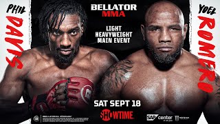 Bellator 266 Phil Davis vs Yoel Romero  SAT SEPT 18TH ON SHOWTIME [upl. by Ahsik425]