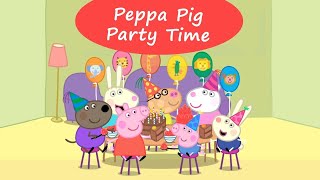 PEPPA PIG PARTY TIME ONE HOUR PEPPA PIG 1 HOUR  2023 [upl. by Nnaylime]