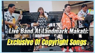 Live Band At Landmark Makati Exclusive Of Copyright Songs Meldy Baldovino Vlogs [upl. by Koloski]